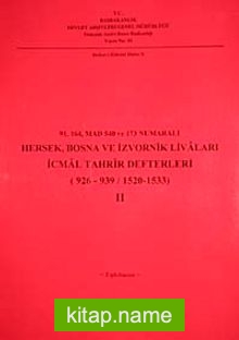 1-164 Mad 540 ve 173 Numaralı Hersek, Bosna ve İzvornik Livaları İcmal Tahrir Defterleri (926-939 / 1520-1533) 2