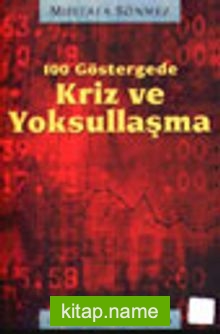 100 Göstergede Kriz ve Yoksullaşma