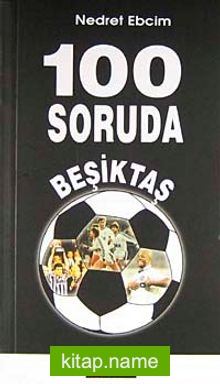 100 Soruda Beşiktaş