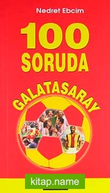 100 Soruda Galatasaray