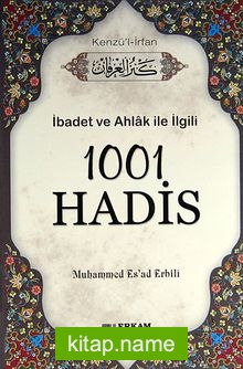 1001 Hadis-Kenzül İrfan