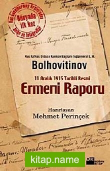 11 Aralık 1915 Tarihli Resmi Ermeni Raporu