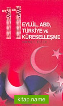 11 Eylül ABD Türkiye ve Küreselleşme