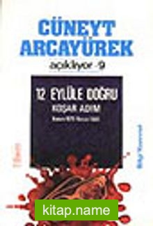 12 Eylüle Doğru Koşar Adım