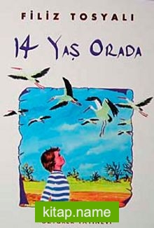 14 Yaş Orada