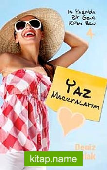 14 Yaşında Bir Genç Kızım Ben-Yaz Maceralarım -4