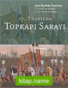 17. Yüzyılda Topkapı Sarayı