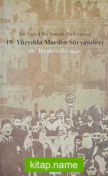 19. Yüzyılda Mardin Süryanileri