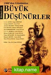 1900’den Günümüze Büyük Düşünürler (Birinci Cilt)