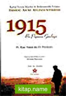 1915 Bir Papazın Günlüğü Kartal Yuvası Mardin’de Beklenmedik Felaket Ermeni – Asuri – Keldani Soykırımı