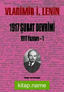 1917 Şubat Devrimi 1917 Yazıları -1