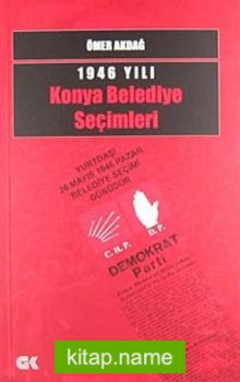 1946 Yılı Konya Belediye Seçimleri