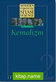 2 – Kemalizm (Ciltli) Modern Türkiye´de Siyasi Düşünce