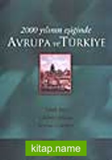 2000 Yılının Eşiğinde Avrupa ve Türkiye