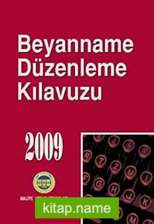 2009 Beyanname Düzenleme Kılavuzu