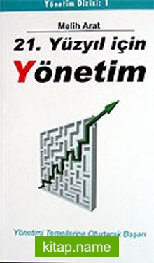 21. Yüzyıl İçin Yönetim