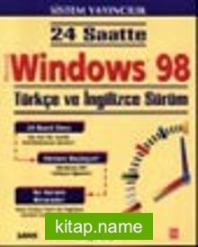 24 Saatte Windows 98 – Türkçe ve İngilizce Sürüm