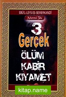 3 Gerçek Ölüm Kabir Kıyamet (Cep Boy)