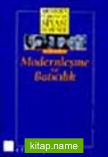 3 – Modernleşme ve Batıcılık (Ciltli) Modern Türkiye´de Siyasi Düşünce