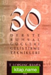 30 Derste Ruhsal Güçleri Geliştirme Teknikleri