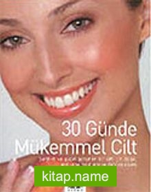 30 Günde Mükemmel Cilt (Büyük Boy)