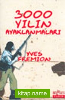 3000 Yılın Ayaklanmaları