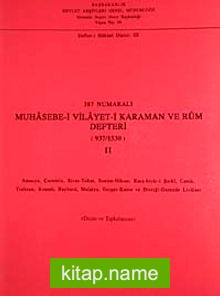 387 Numaralı Muhasebe-i Vilayet-i Karaman ve Rum Defteri (937-1530)-II