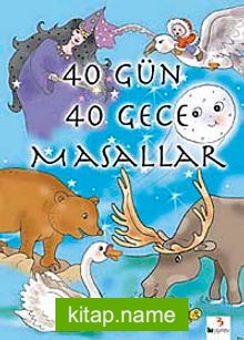 40 Gün 40 Gece Masallar