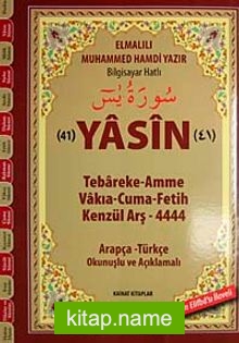 41 Yasin  Tebareke-Amme-Cuma-Fetih-Kenzül Arş-4444 Arapça-Türkçe Okunuşlu (Rahle Boy)