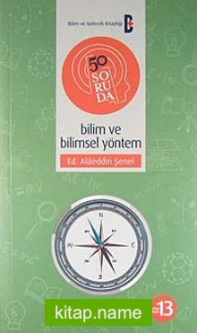 50 Soruda Bilim ve Bilimsel Yöntem