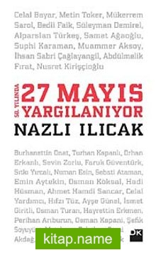 50. Yılında 27 Mayıs Yargılanıyor