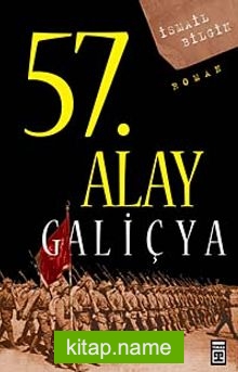 57. Alay-Galiçya Ölümsüz Alayın Öyküsü