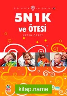 5N 1K Ve Ötesi