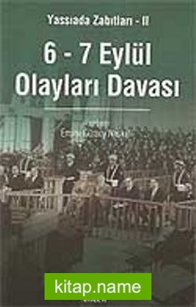 6-7 Eylül Olayları Davası / Yassıada Zabıtları II