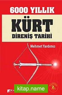 6000 Yıllık Kürt Direniş Tarihi