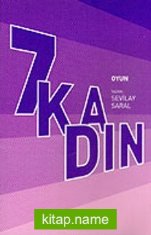 7 Kadın