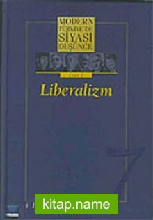 7 – Liberalizm (Ciltli) Modern Türkiye´de Siyasi Düşünce