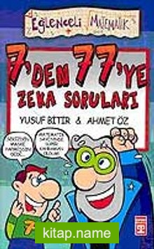 7’den 77’ye Zeka Soruları