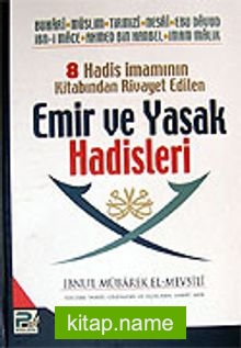 8 Hadis İmamının Emir ve Yasak Hadisleri