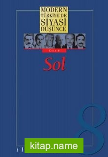 8 – Sol (Ciltli) / Modern Türkiye’de Siyasi Düşünce