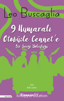 9 Numaralı Otobüsle Cennet’e