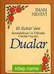 (9.5×13.5) Dualar ve Zikirler / El-Ezkar Resullah’ın Dilinden