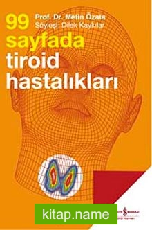 99 Sayfada Tiroid Hastalıkları