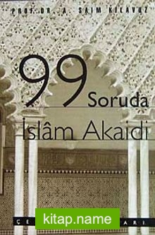 99 Soruda İslam Akaidi