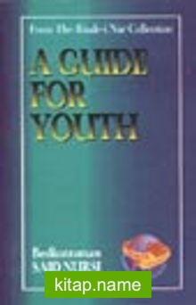 A Guide For Youth (Gençlik Rehberi)