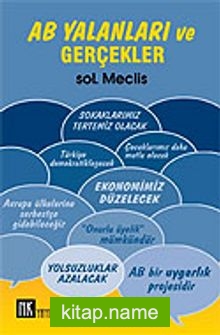 AB Yalanları ve Gerçekler Sol Meclis