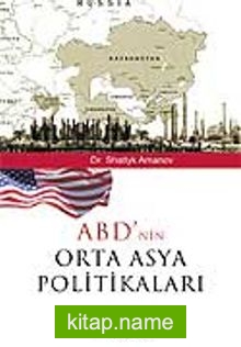 ABD’nin Orta Asya Politikaları
