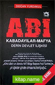 ABİ / Kabadayılar – Mafya Derin Devlet İlişkisi