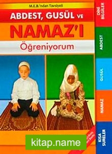 Abdest, Gusül ve Namaz’ı Öğreniyorum (K. Boy)