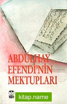 Abdülhay Efendi’nin Mektupları